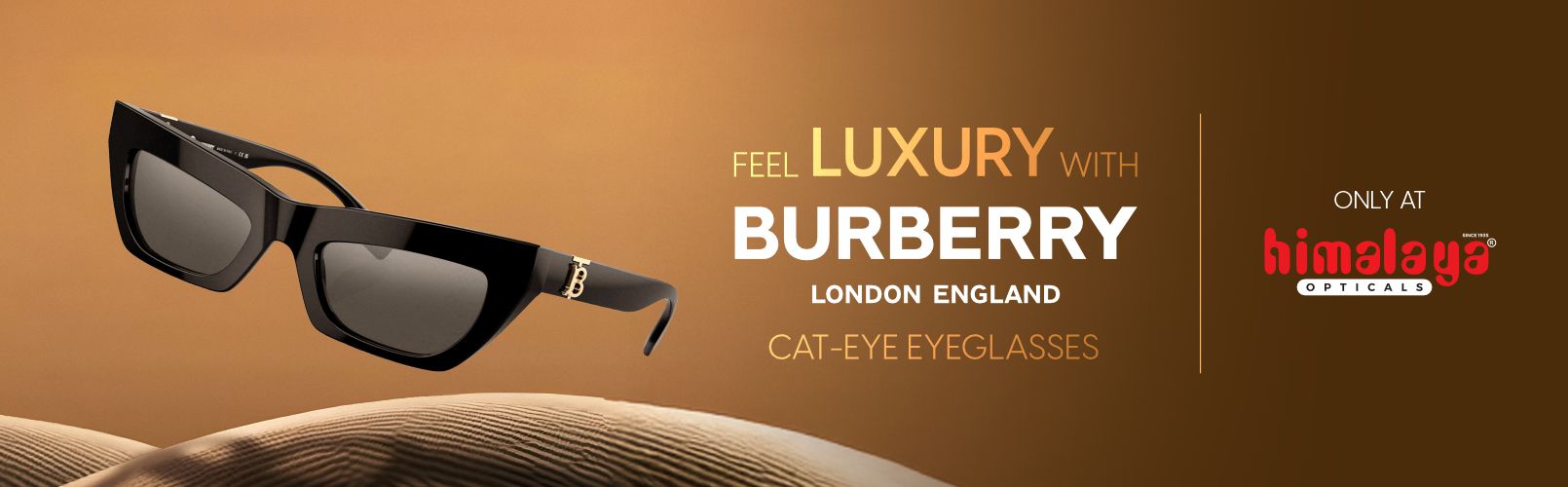 Feel Luxury with Burberry Cat-Eye Eyeglasses  Only at Himalaya Opticals